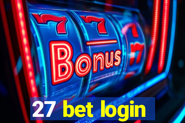 27 bet login